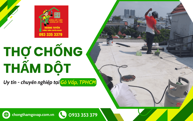 thợ chống thấm dột Gò Vấp