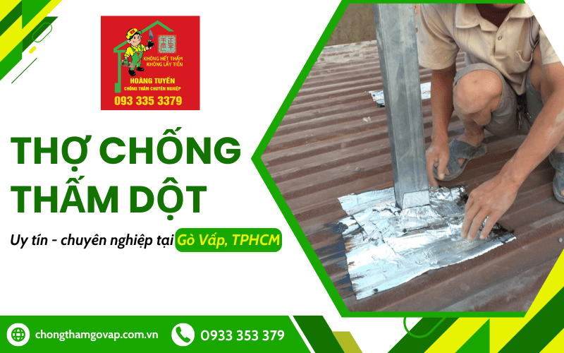 thợ chống thấm dột Gò Vấp