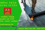 Đơn vị nào cung cấp dịch vụ chống thấm dột quận Gò Vấp uy tín, chất lượng?