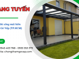 Bật mí dịch vụ thi công mái hiên quận Gò Vấp giá rẻ, chất lượng