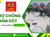 Cần tìm thợ chống thấm dột tại Gò Vấp, TPHCM - Gọi ngay 0933.353.379